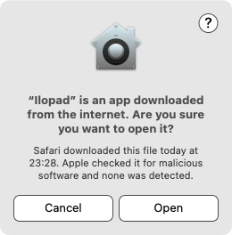 macOS dialog: Ilopad is an app downloaded from the internet. Are you sure you want to open it? With Cancel and Open buttons